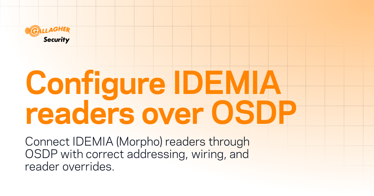 Configure IDEMIA readers over OSDP | Products | Gallagher Knowledge Hub